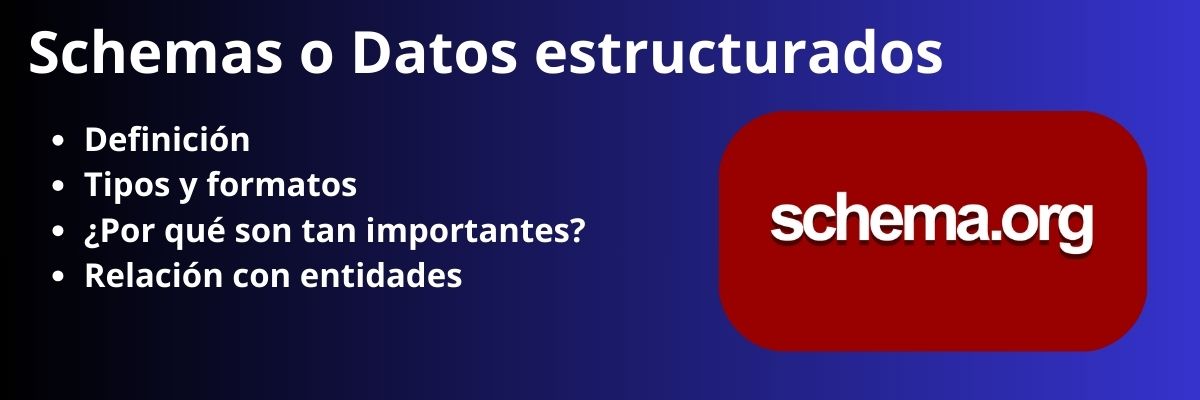 Schemas o datos estructurados