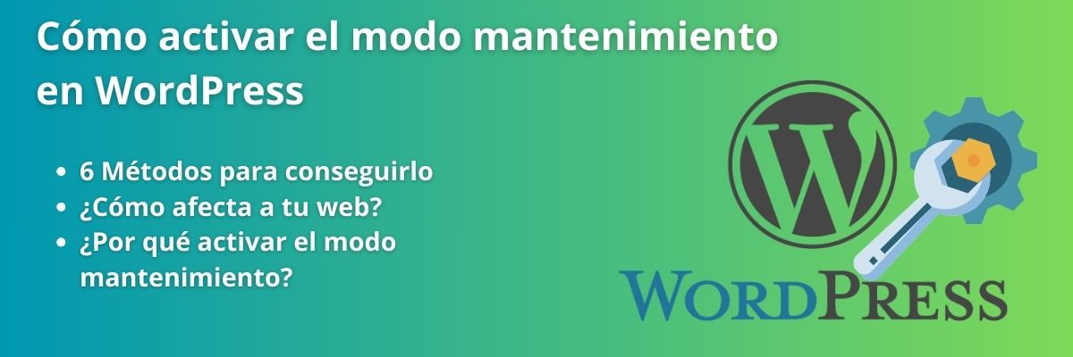 Cómo activar el modo mantenimiento en WordPress