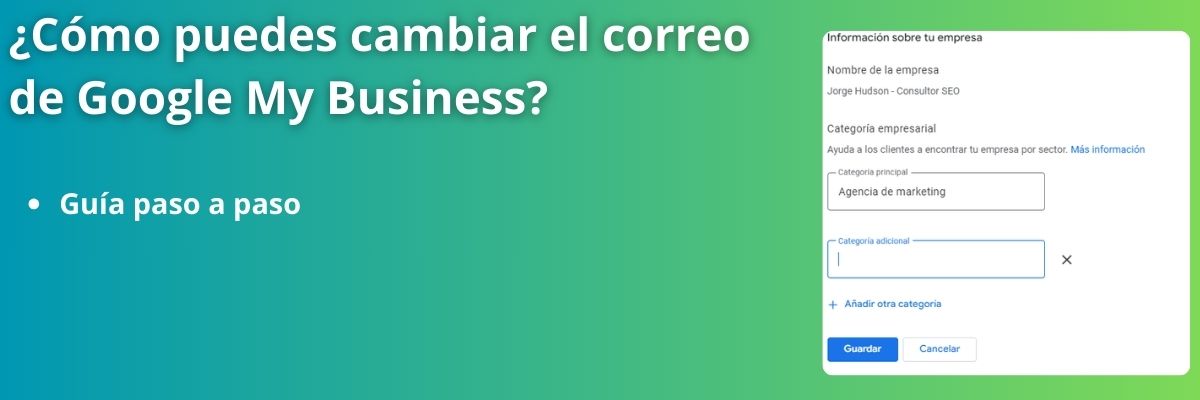 Cómo cambiar el correo de Google My Business